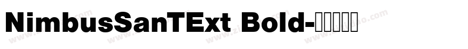 NimbusSanTExt Bold字体转换